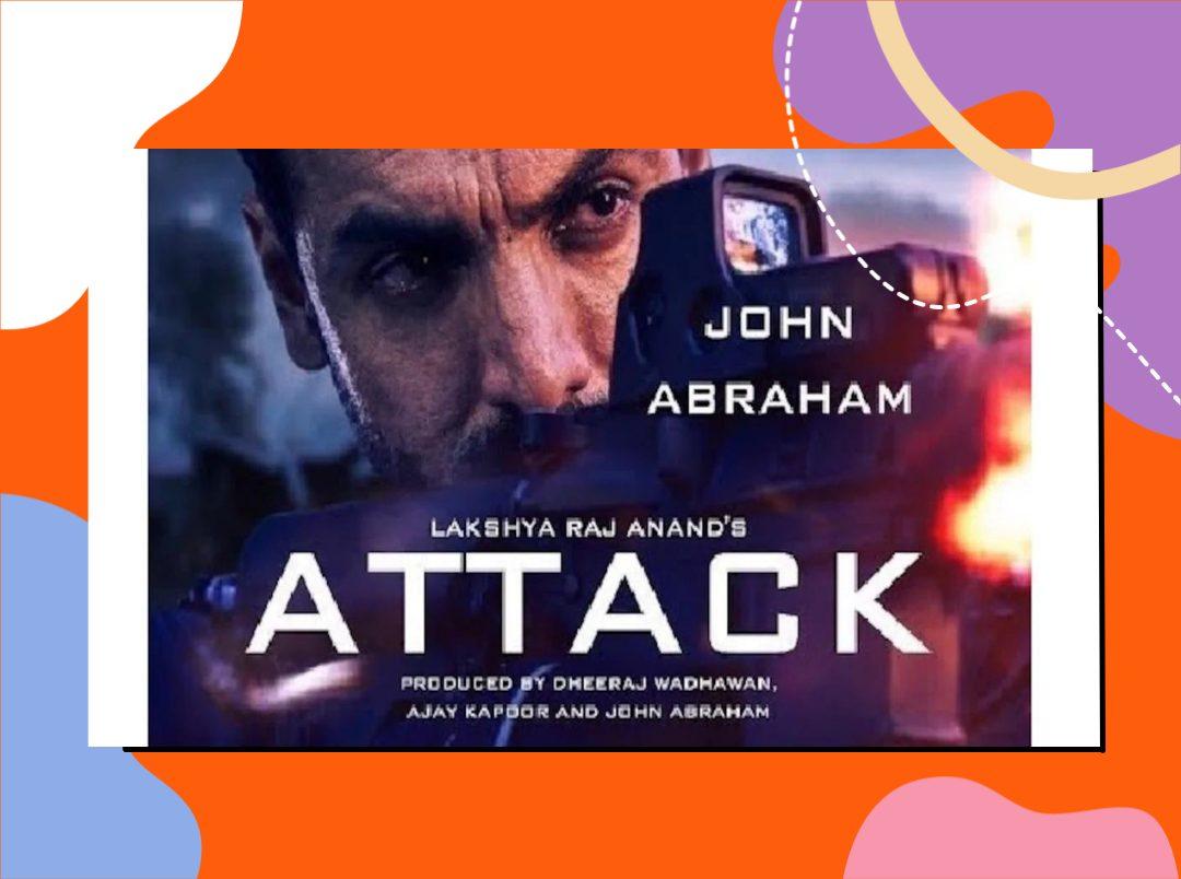 जॉन अब्राहमचा ऍक्शन थ्रिलर चित्रपट अटॅक 1 एप्रिलला प्रदर्शित होणार